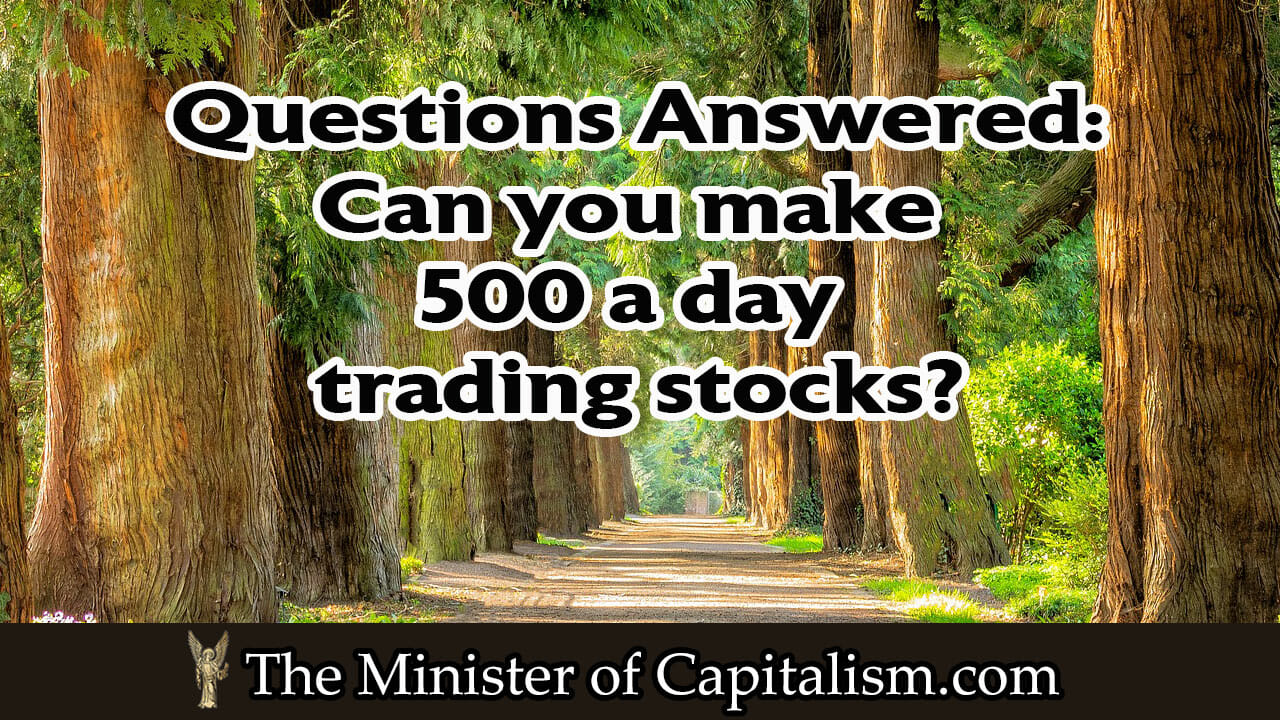 Can you make 500 a day trading stocks