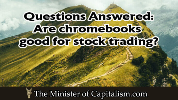 are chromebooks good for stock trading