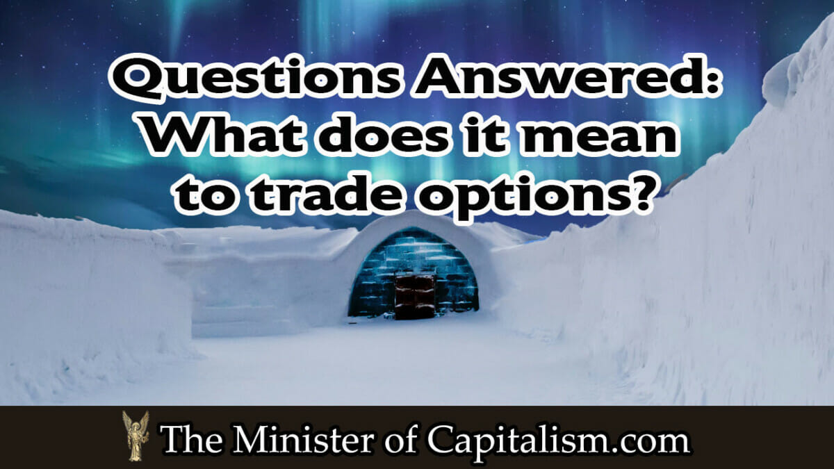 what-does-it-mean-to-trade-options-everything-you-need-to-know-about