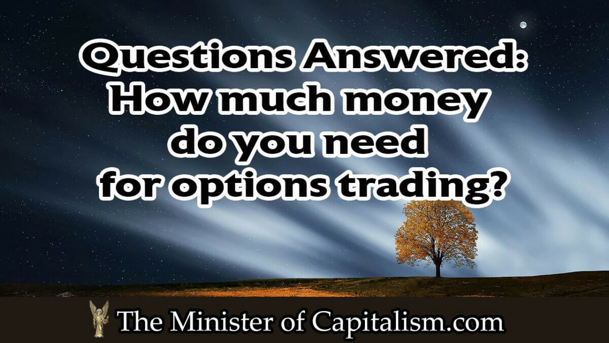 how much money do you need for options trading