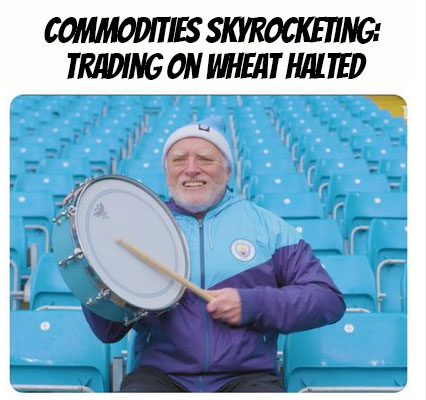 Commodities Skyrocketing Trading on Wheat Halted