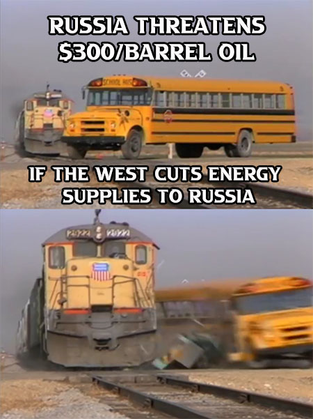 Russia Threatens $300/Barrel Oil if The West Cuts Energy Supplies to Russia