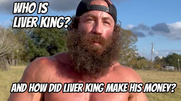 Who Is The Liver King & How Did Liver King Make His Money?