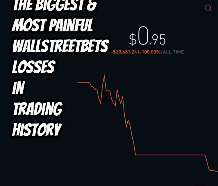 The Biggest and Most Painful WallStreetBets Losses in Trading History