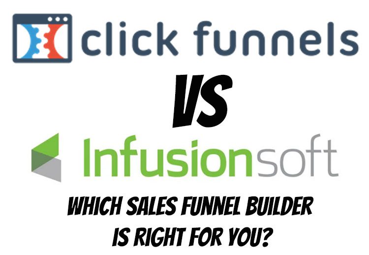 ClickFunnels vs Infusionsoft - Which Sales Funnel Builder is Right for You?